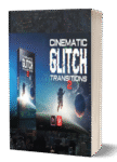 40+ Cinematic Glitch Transitions